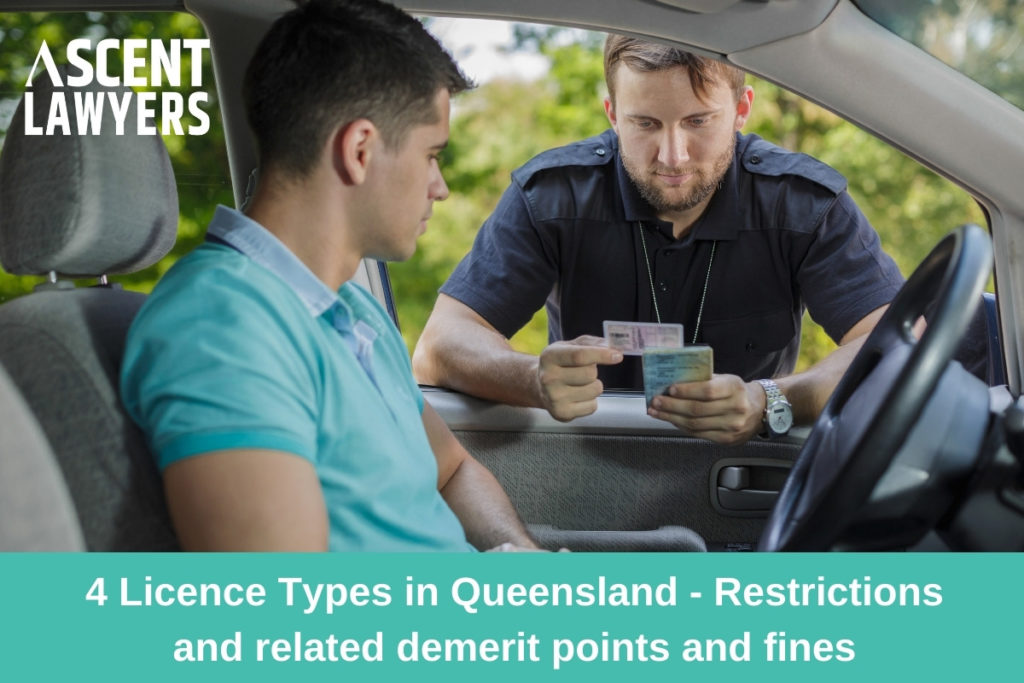 4 Licence Types in Queensland - Restrictions and related demerit points and fines